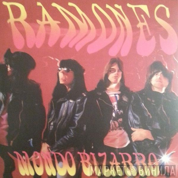  Ramones  - Mondo Bizarro