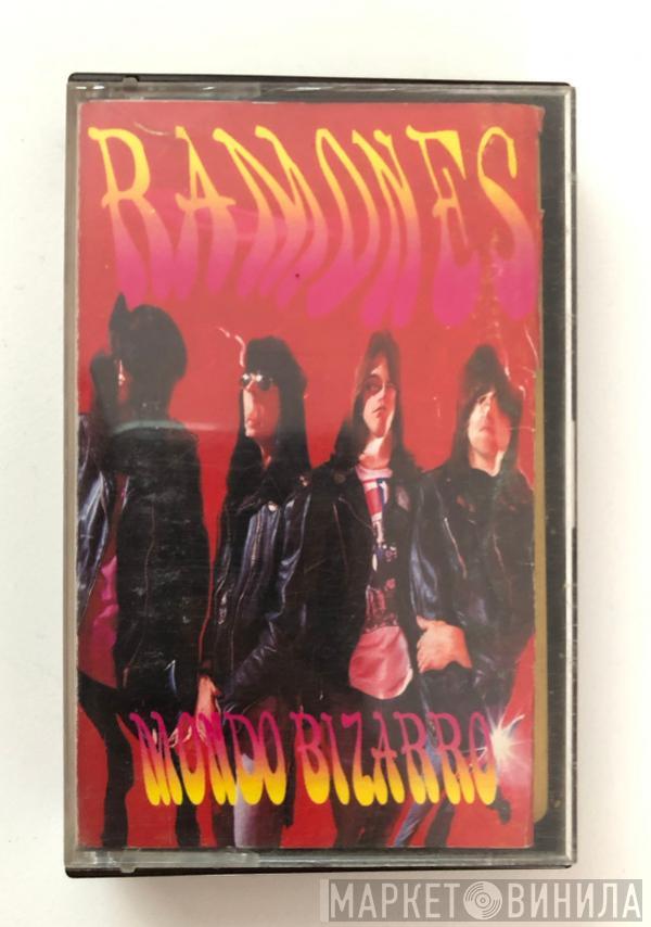  Ramones  - Mondo Bizarro