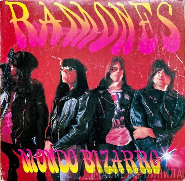  Ramones  - Mondo Bizarro