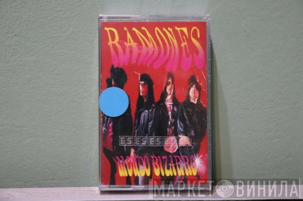  Ramones  - Mondo Bizarro