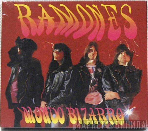  Ramones  - Mondo Bizarro