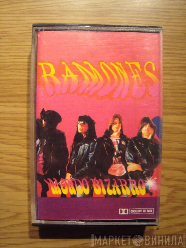  Ramones  - Mondo Bizarro