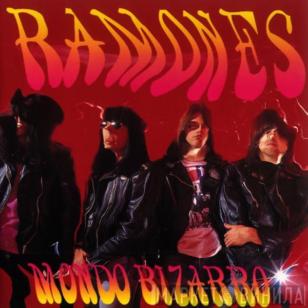  Ramones  - Mondo Bizarro