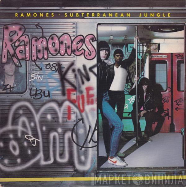  Ramones  - Subterranean Jungle