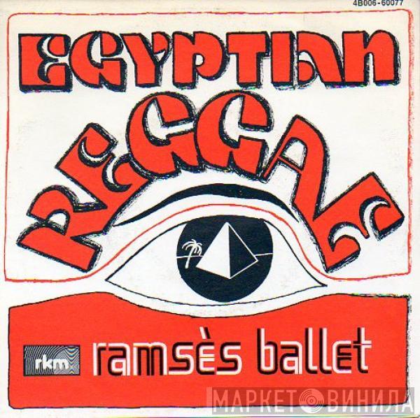  Ramses Ballet  - Egyptian Reggae
