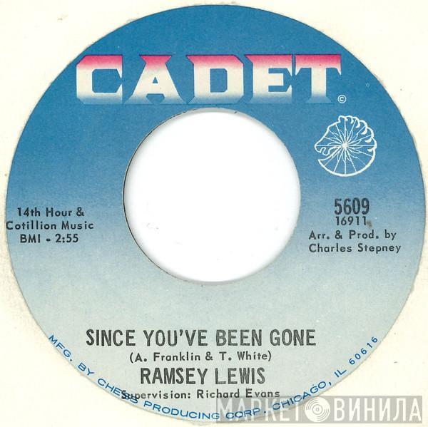  Ramsey Lewis  - Since You've Been Gone / Les Fleur