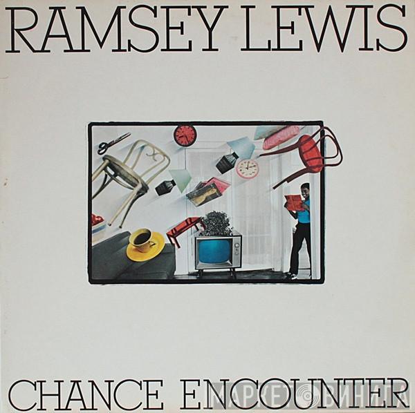 Ramsey Lewis - Chance Encounter