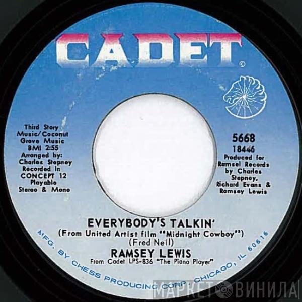 Ramsey Lewis - Everybody's Talkin' / The Love I Feel For You