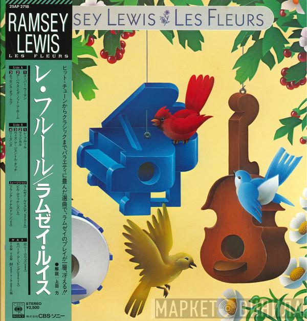  Ramsey Lewis  - Les Fleurs