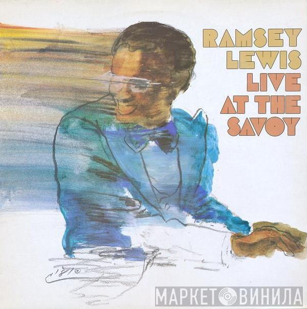 Ramsey Lewis - Live At The Savoy