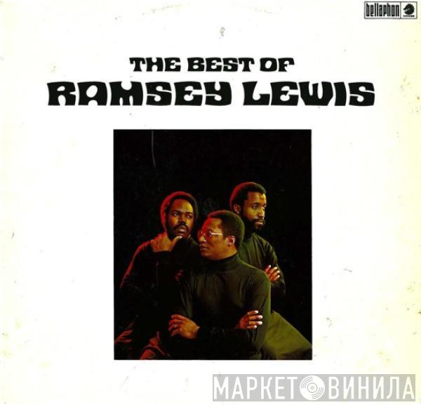 Ramsey Lewis, The Ramsey Lewis Trio - The Best Of Ramsey Lewis