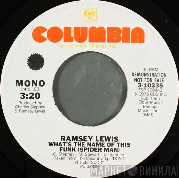 Ramsey Lewis - What's The Name Of This Funk (Spider Man)