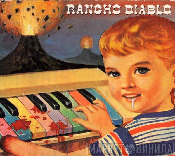 Rancho Diablo - Plan B