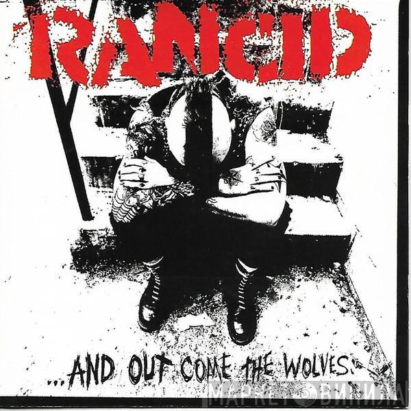 Rancid - ...And Out Come The Wolves