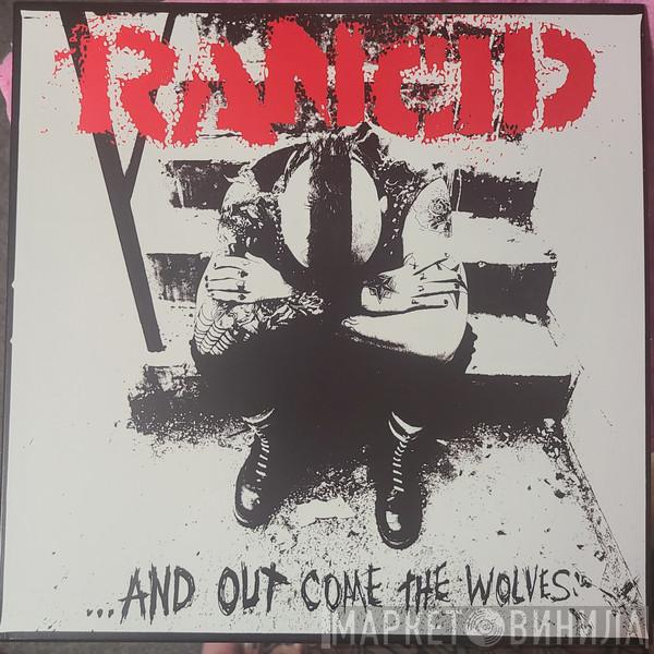  Rancid  - ...And Out Come The Wolves