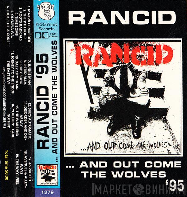  Rancid  - ...And Out Come The Wolves