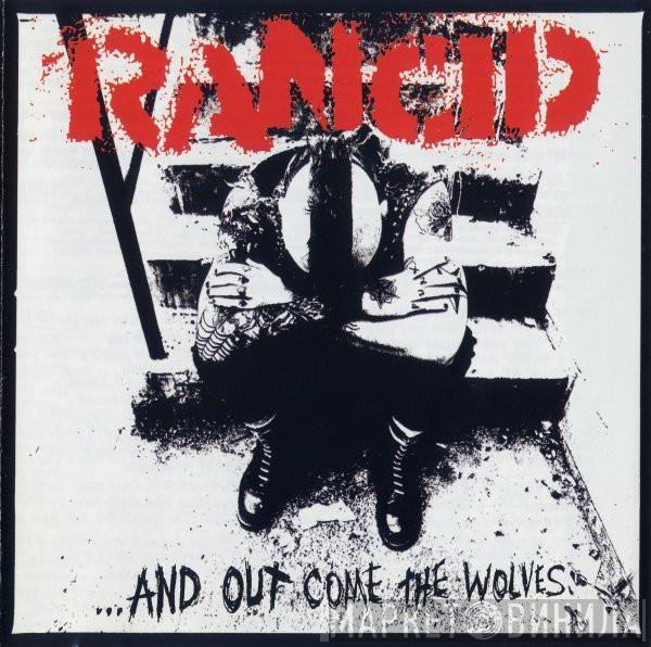 Rancid  - ...And Out Come The Wolves