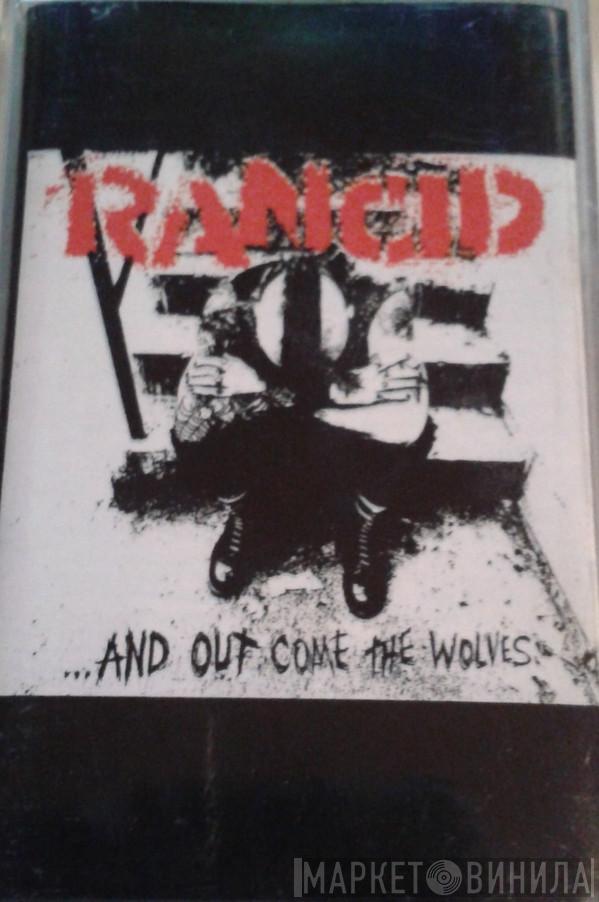  Rancid  - ...And Out Come The Wolves