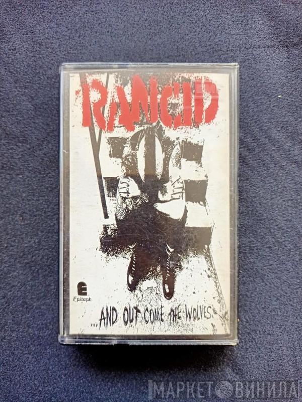  Rancid  - ...And Out Come The Wolves