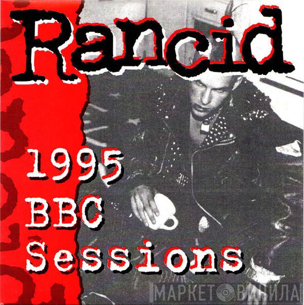  Rancid  - 1995 BBC Sessions