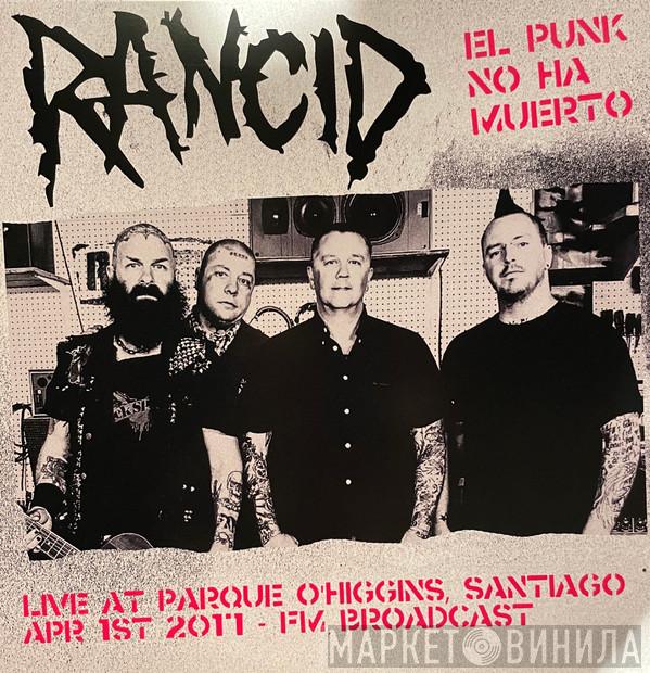 Rancid - El Punk No Ha Muerto: Live At Parque O'Higgins Santiago Chile April 1st 2017 - FM Broadcast