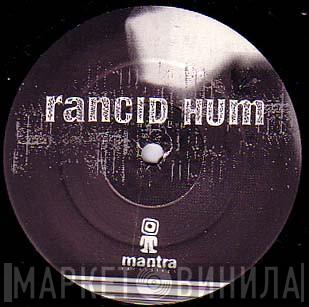 Rancid Hum - Sleazeball (Empirion Mix)