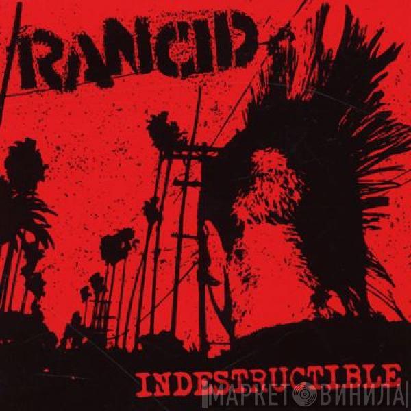  Rancid  - Indestructible