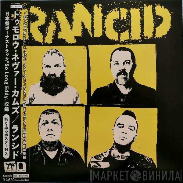 Rancid  - Tomorrow Never Comes