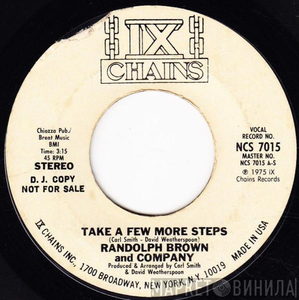 Randolph Brown & Co - Take A Few More Steps