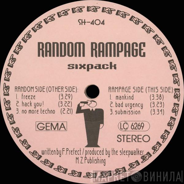 Random Rampage - Sixpack