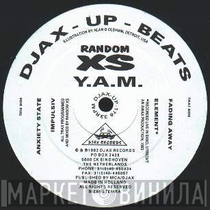 Random XS - Y.A.M.