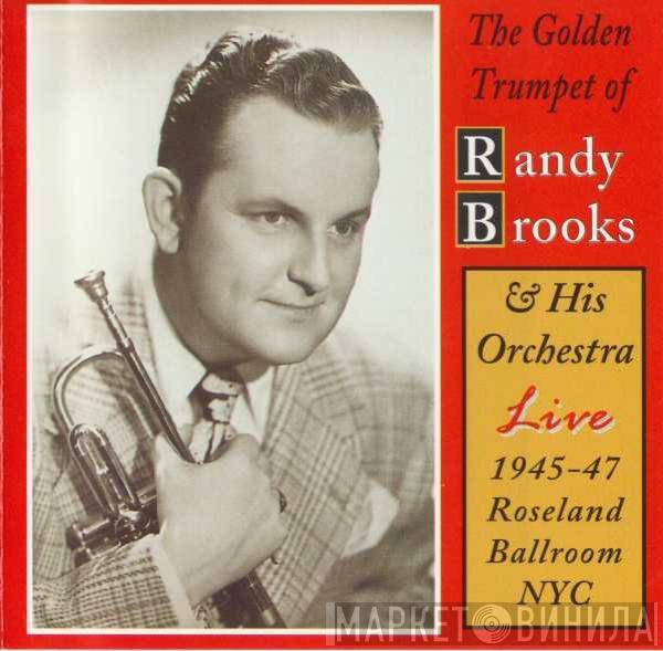  Randy Brooks and his orchestra  - Live 1945-47 Roseland Ballroom N.Y.C