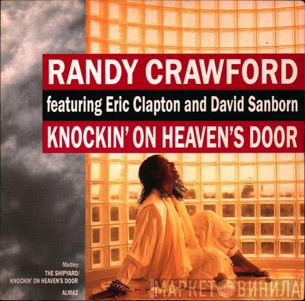 Randy Crawford, Eric Clapton, David Sanborn - Knockin' On Heaven's Door