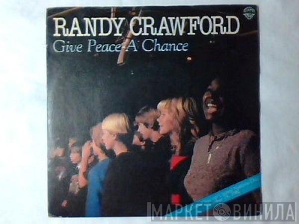 Randy Crawford - Give Peace A Chance