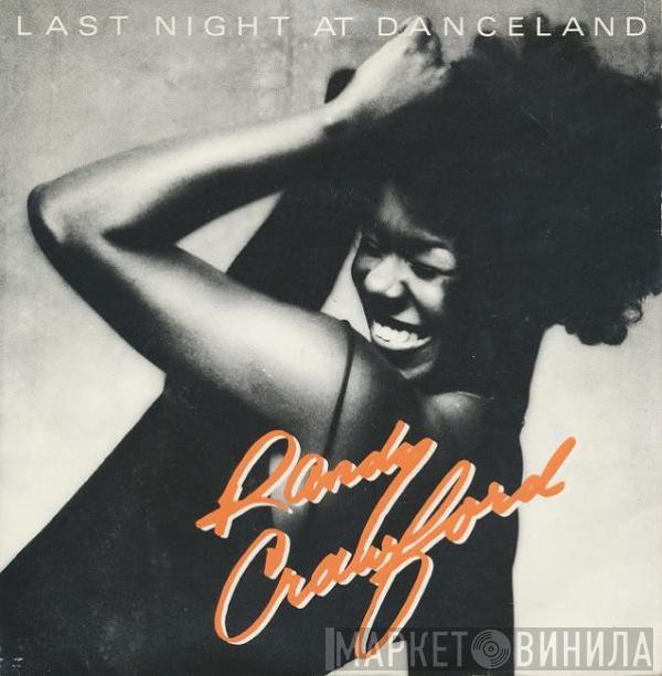  Randy Crawford  - Last Night At Danceland