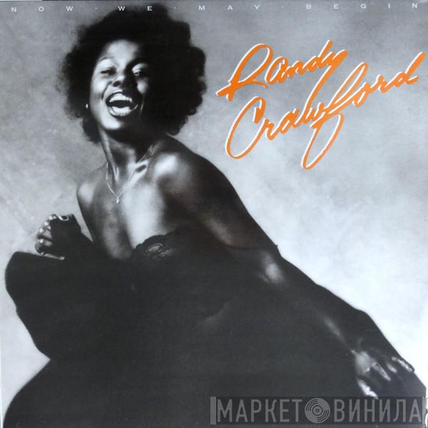 Randy Crawford - Now We May Begin