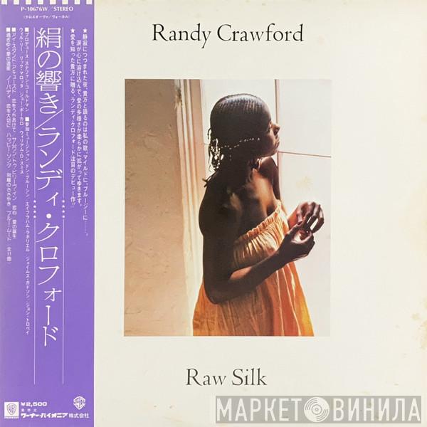  Randy Crawford  - Raw Silk