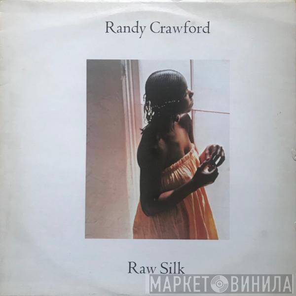  Randy Crawford  - Raw Silk