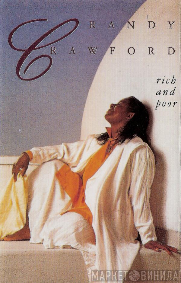 Randy Crawford - Rich And Poor