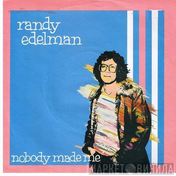 Randy Edelman - Nobody Made Me