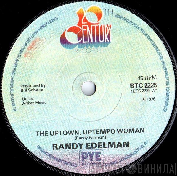 Randy Edelman - The Uptown, Uptempo Woman