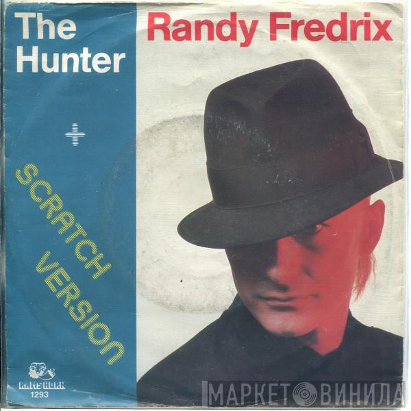 Randy Fredrix - The Hunter