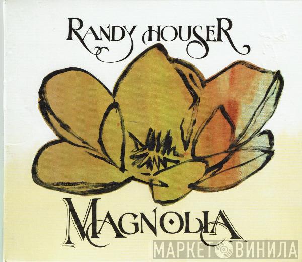 Randy Houser - Magnolia