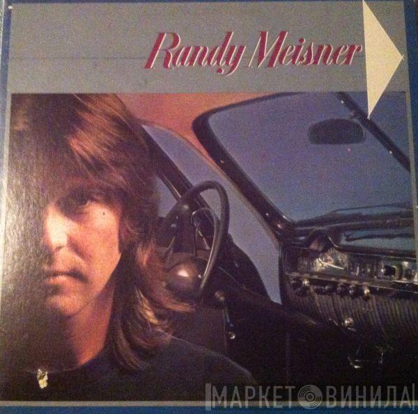 Randy Meisner - Randy Meisner