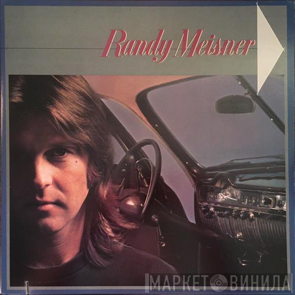 Randy Meisner - Randy Meisner