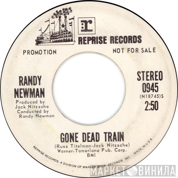  Randy Newman  - Gone Dead Train