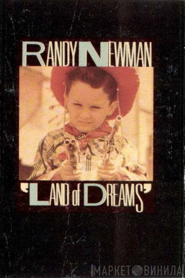 Randy Newman - Land Of Dreams