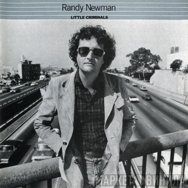  Randy Newman  - Little Criminals