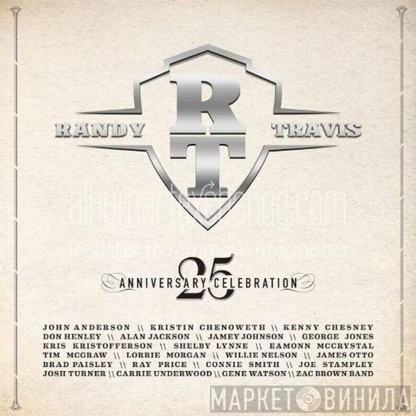 Randy Travis - 25 Anniversary Celebration