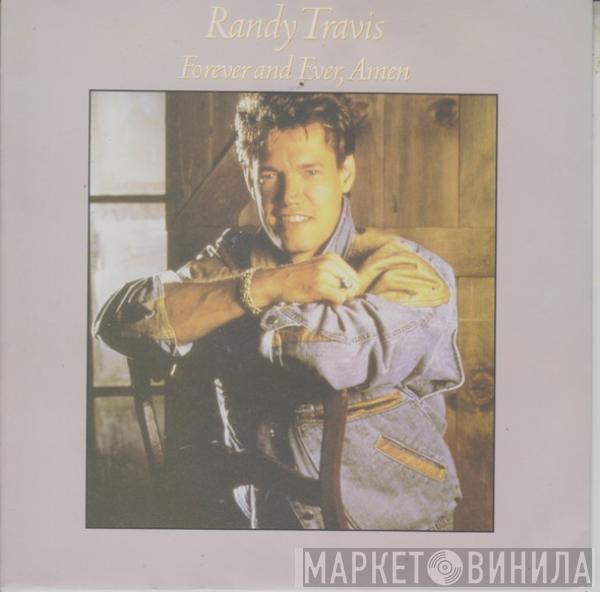 Randy Travis - Forever And Ever, Amen